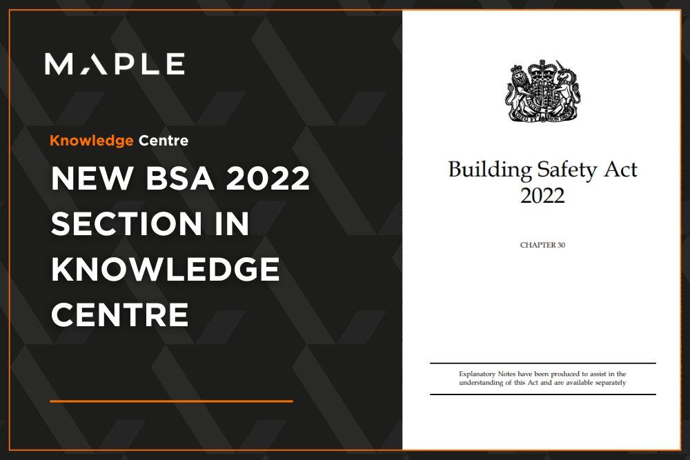 Maple’s Knowledge Centre features a new Building Safety Act section