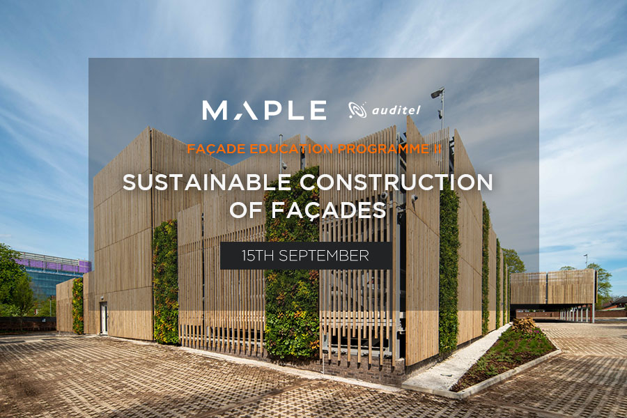 Maple launch ‘Sustainable construction of façades’ event